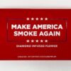 Make America Smoke Again Strain